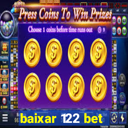 baixar 122 bet